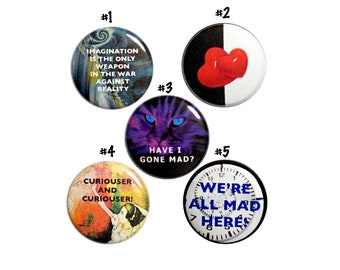 Alice In Wonderland Pin Buttons (Set of 5) Backpack Pins, Cheshire Cat, Queen of Hearts, We're All Mad Here, Alice, Queen of Hearts 1" #P7-1