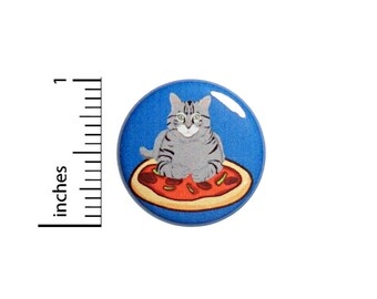 Funny Fat Cat on a Pizza Button Badge Backpack Jacket Pin Random Funny 1 Inch #50-30
