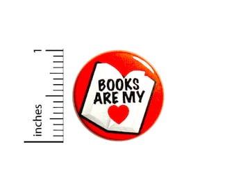 Books Are My Heart Button I Love Reading Lapel Pin for Jackets or Backpacks 1 Inch 85-6