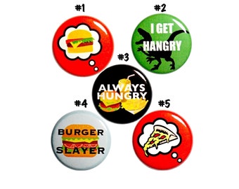 Hangry Pin for Backpack, Funny Eating Fast Food Buttons Backpack Pins, Cute Pinbacks, Foodie Badges, Pin 5 Pack, Hangry Gift Set, 1" P15-1
