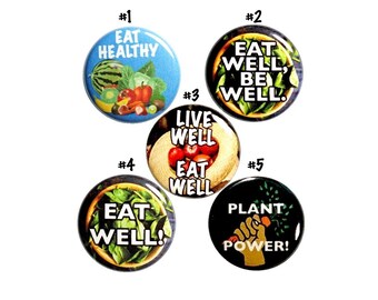 Healthy Eater Gift Set of Buttons or Fridge Magnets, Healthy Eating, Healthy Eater, Nutritionist, Gift Set Button or Magnet 5 Pack, 1" P24-4