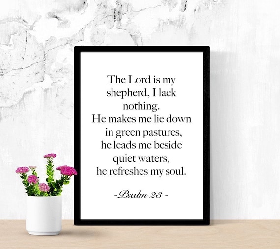 Bible Verse Printable Wall Art, He Restores My Soul, Psalm 23, Christian Art, The Lord Is My Shepherd, Quote, Quote Poster, Dorm Room Decor