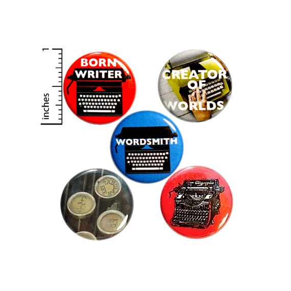 Writer Pins 5 Pack of Buttons Lapel Pins Badges Novelist Blogger Travel Writer Gift Set 1" #P13-3
