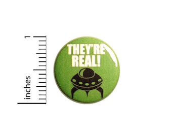 Aliens Are Real Pin, UFO Backpack Pin or Fridge Magnet, Pin for Backpacks, Jacket Pin-Back Button, Cool, Life On Other Planets, 1 Inch 95-3