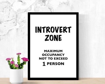 Funny Printable Art, Introvert Gift, Introvert Zone, Funny Door Sign, Digital Wall Art, Room Sign, Sarcastic Humor, Funny Office Sign