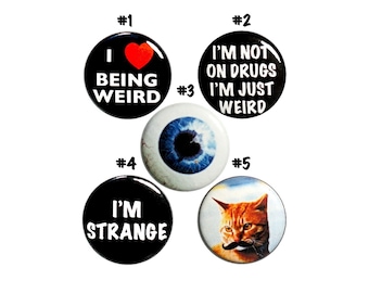Weirdness Pin Buttons, Sarcastic, Odd, Eyeball, Vintage 80s 90s Style, Weird Pin Set of 5 Pack, Halloween Creepy Strange 1” P72-4