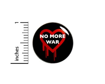 No More War Bleeding Red Heart Button Badge Pinback Backpack Jacket Pin 1 Inch #49-9