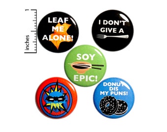 Funny Pun 5 Pack of Backpack Pins Buttons or Fridge Magnets Gift Set Lapel Pins Cool Badges Profanity Puns Pins Soy Epic Fork Off 1" P19-5