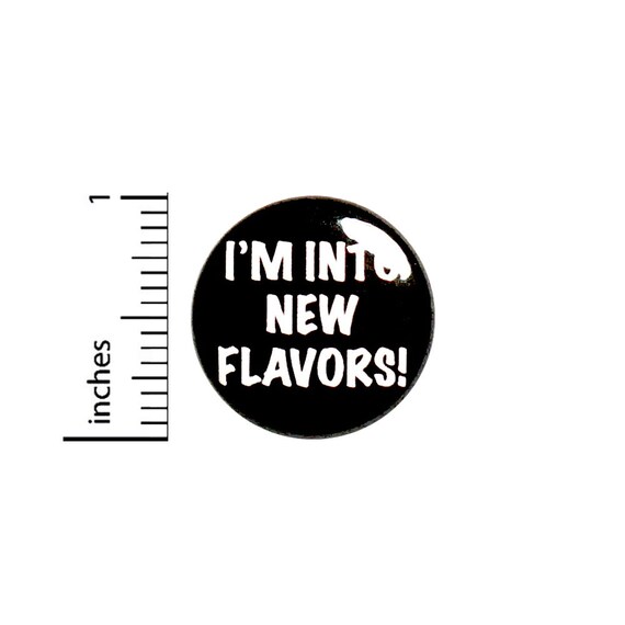 Foodie Button or Fridge Magnet, Gift for Foodie, Birthday Gift, New Flavors New Foods, Foodie Gift, Foodie Button or Magnet, 1 Inch #80-9