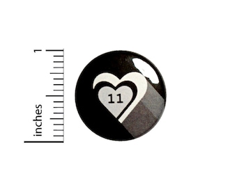 Eleven Heart Button I Love 11 Pin Geekery Nerdy Pin Pinback 1 Inch #25-6