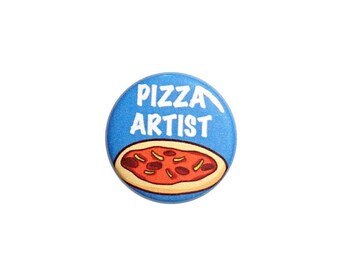 Pizza Artist Pizza Chef Pin Button or Fridge Magnet, Funny Pizza Gift, Birthday Gift, Backpack Pin, Button Pin or Magnet, 1" 74-16