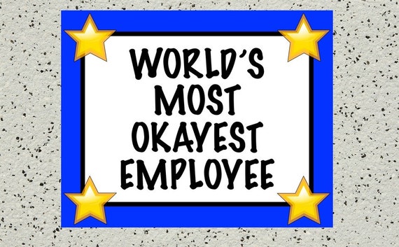 Printable Award, Sarcastic Joke Award, World's Most Okayest Employee Award, Funny, Work, Worker Gag Gift, Coworker Office, World's Greatest