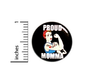 Proud Momma Button Pin Badge Tough Cool Tattoo Tattooed Mom Rockabilly 50s Vintage Style Pinback 1 Inch #67-19