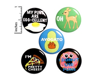 Pun Pin for Backpack, Buttons or Fridge Magnets, Lapel Pins, Cool Brooches, Badges, Cute Pins, Pun Gift Set 1" P19-4