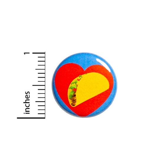 I Love Tacos Button Pin Badge Awesome Rad Jacket Pinback Taco Food Trucks Cute 1 Inch #70-26