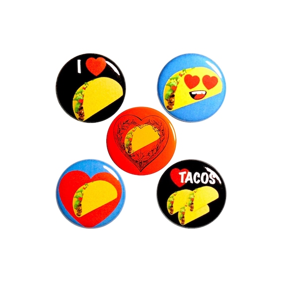 Taco Pin for Backpack or Fridge Magnet Set, Pin Button for Jacket, Lapel Pin, I Love Tacos, Vintage Style Pin or Magnet 5 Pack Gift 1" P55-2