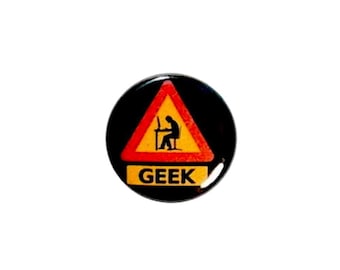 Geek Warning Button Pin or Fridge Magnet Nerd Alert Pin Button Backpack Pin Jacket Lapel Pin or Refrigerator Magnet 1" #12-22
