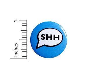 Shh Introvert or Librarian Button Be Quiet Pin or Fridge Magnet, Funny Introvert Gift, Birthday Gift, Button or Magnet, Sarcastic 1" 48-25