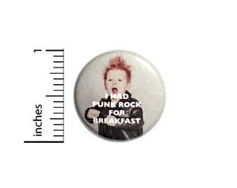 Button Pin I Had Punk Rock For Breakfast Cute Cool Kid Funny Awesome Pinback 1 Inch