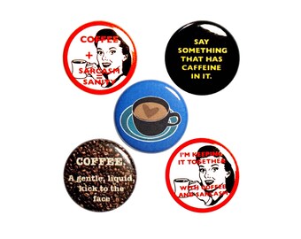 Sassy Coffee Pin Button Set of 5 Buttons or Fridge Magnets - Funny Vintage Women - Coffee Pins or Magnets - Coffee Lover Gift Set 1" P56-1