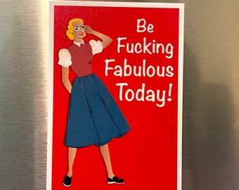 Funny 1950s Woman Profanity Gift Fridge Magnet, Vintage Style Refrigerator Magnet, Vintage Lady Magnet SarcasticGift 2.25"x3.25" P1-1