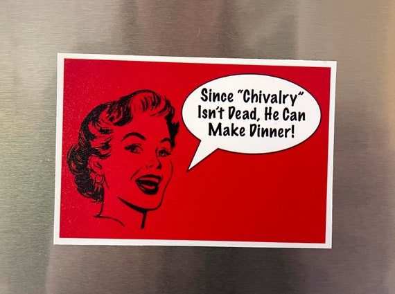 Sarcastic 1950s Woman Fridge Magnet, Dad He Can Make Dinner Magnet, Vintage Style Refrigerator Magnet, Vintage Lady Magnet, 2.25"x3.25" P7-1