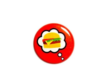 Cheeseburger Hamburger Refrigerator Magnet or Pin Button Burgers Takeout Fridge Magnet or Button Round 1" 48-29