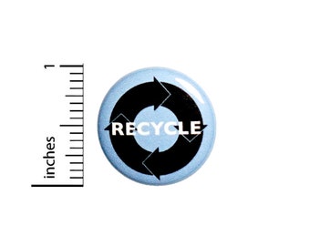 Recycle Button Eco Earth Friendly Conscious Save The Planet Bag Pin Pinback 1 Inch