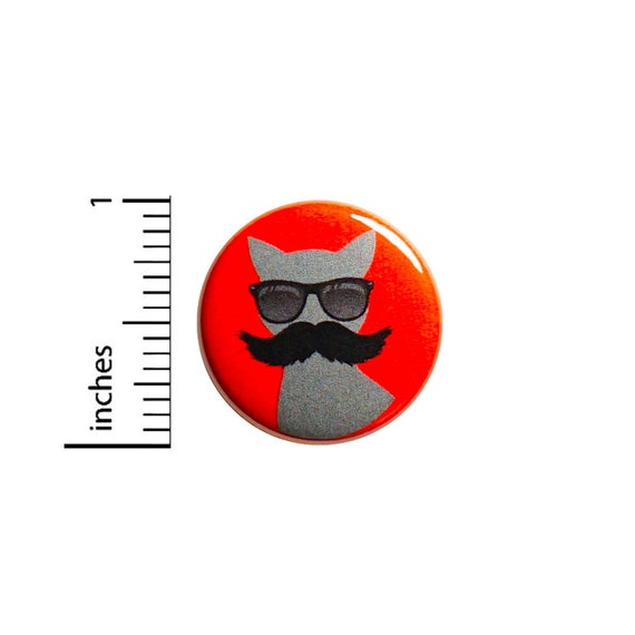 Mustache Cat Button - Backpack Pin // Funny Pinback // Cute Pin // Lapel Pin // Nerdy Cat Gift // Geeky Brooch // Jacket Pin 1 Inch  #83-25
