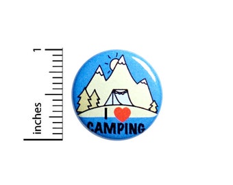 I Love Camping Pin Button or Fridge Magnet, Little Camper Gift, Birthday Gift, Love Camping Gift, Pin or Magnet, Cute Gift, 1" 89-24