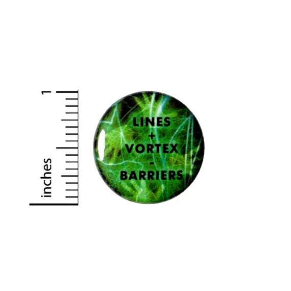 Lines Vortex Barriers Button // Backpack or Jacket Pinback // Geeky // Ghosts // Spooky Fan // Pin 1 Inch 10-7