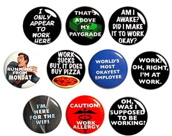 Sarcastic Work Pins (10 Pack) Buttons for Backpacks or Fridge Magnets, Sarcastic, 10 Pack Gift Set 1 Inch 10P19-2