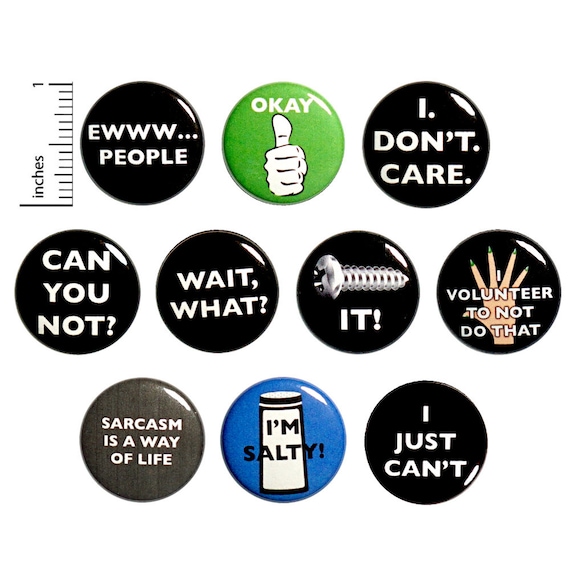 Sarcastic Pins (10 Pack) of Buttons or Fridge Magnets Pins for Backpacks Jackets or Fridge Magnets, Sarcastic, Gift Set, 1 Inch 10P-1