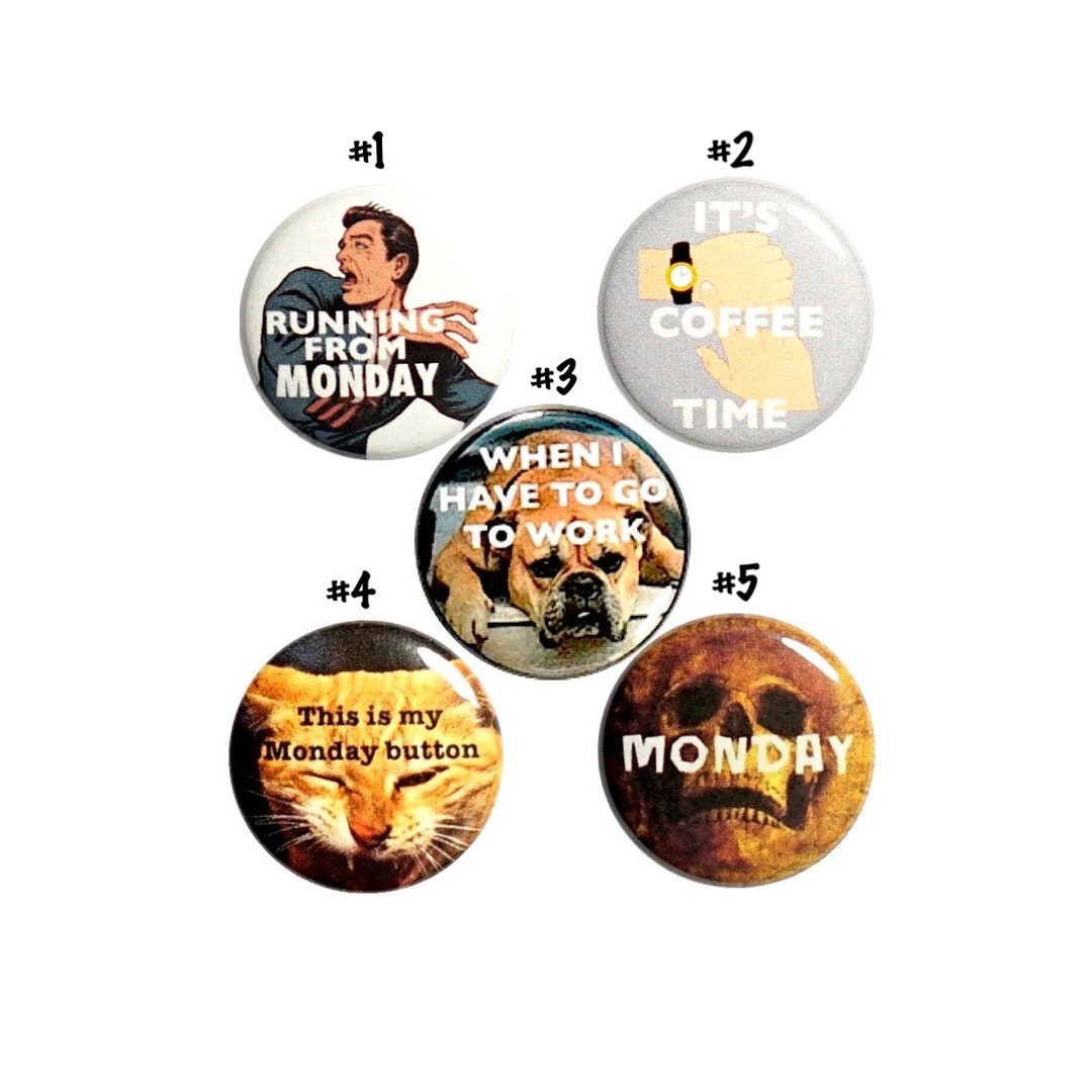 Funny Work Pin Buttons, Sarcastic Work Pins, Backpack Pins, Monday Pins ...