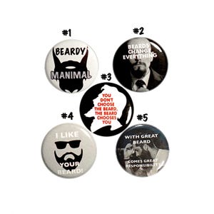 Funny Beard Buttons Pin for Backpack or Jackets Lapel Pins Badges I Like Your Beard Beards Change Everything 5 Pack Gift Set 1" P35-5