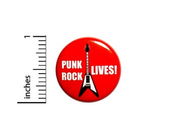 Punk Rock Lives Button Electric Guitar Backpack Jacket Pin Rad 80's 1 Inch #37-12