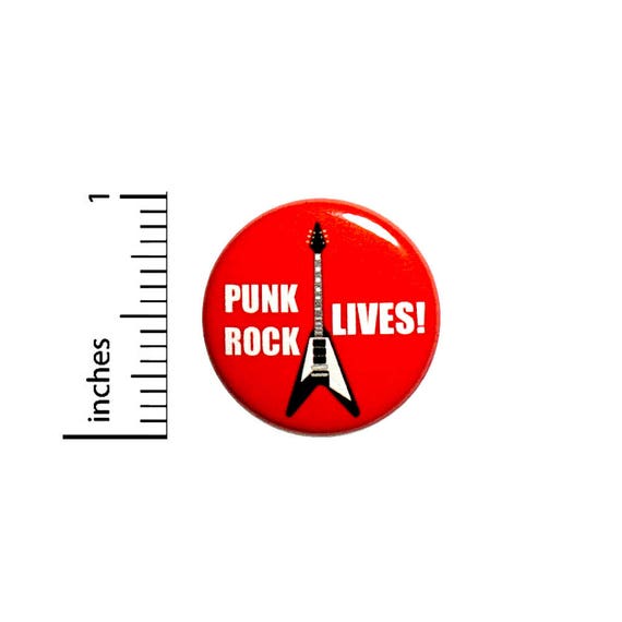 Punk Rock Lives Button Electric Guitar Backpack Jacket Pin Rad 80's 1 Inch #37-12