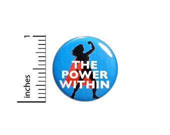 Positive Superhero Super Hero Superhero Heroine Button The Power Within Rad Gift Positive 1 Inch #35-27 -