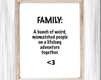 Funny Printable Art, Family Definition Poster, Weird People, On an Adventure, Family Humor, Printable Art Poster, Digital Wall Art, Poster