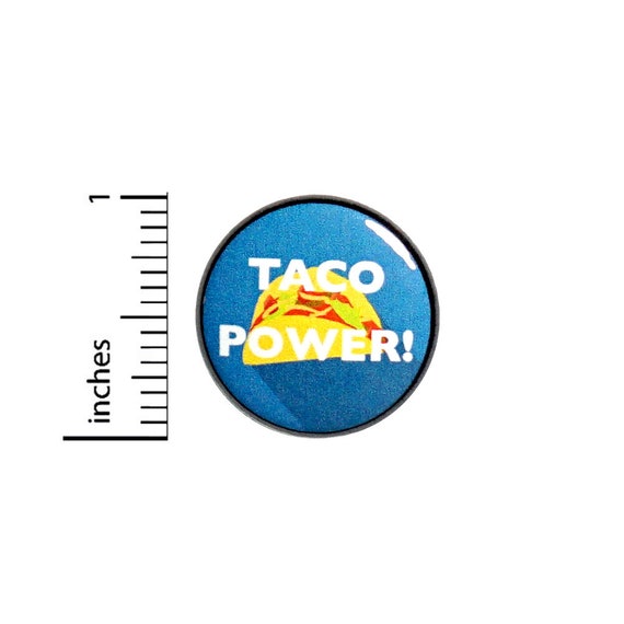 Funny Taco Power Button Random Humor Pin Pinback I Love Tacos I Run On Tacos 1 Inch #26-24