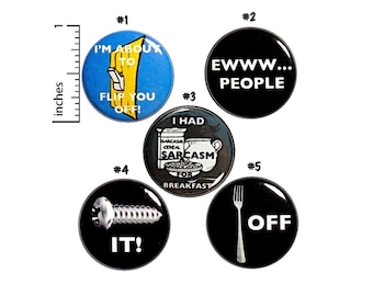 Sarcastic Buttons or Fridge Magnets, Funny Birthday Gift, Profanity Puns, 5 Pack, Random Funny Gifts, Backpack Pins, Sarcasm, 1" P3-3