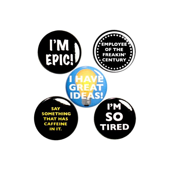 Employee Gift Buttons, Positive, Fun Employee Gift, Cute Buttons, Fridge Magnets, Super Hero Buttons, Pins, 1 Inch P50-3