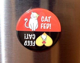 Cat Feeding Fridge Magnet, Feed The Cat Magnet / The Cat's Been Fed Magnet, Cute Kitty Magnet,  Funny Cat Magnet, Cat Paw Heart Magnet 2.25"
