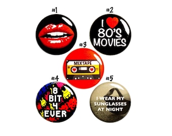 80s Party Pin Buttons or Fridge Magnets, Born In The 80's Party Favors, 5 Pack, Gift Set Fridge Magnets or Backpack Pins 1 Inch P67-2