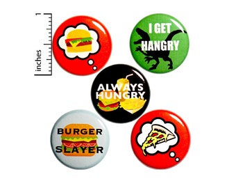Hangry Pin for Backpack, Buttons or Fridge Magnets, Backpack Pins, Cute Pinbacks, Foodie Badges, Pin 5 Pack, Hangry Gift Set, 1" P15-1