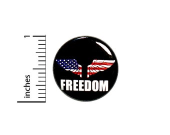 Freedom Button Eagle Wings Backpack Pin Patriotic Patriotism USA Patriot Veteran Backpack Biker Saddle Bag Pinback 1 Inch #65-26