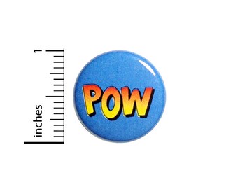 Comic Button Pin Pow Blue Nerdy Cool Rad Jacket Backpack Pin Pinback 1 Inch #54-18