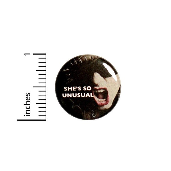 Rocker Button, Rock N Roll Pin, She's So Unusual, Edgy, Punk Rock, Cool Friend Gift, Badge, Lapel Pin, Pinback 1 Inch 2-6