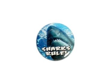 Cool Shark Pin Button or Fridge Refrigerator Magnet Cool Sharks Rule Sea Life Fridge Magnet or Button 1 Inch #27-24