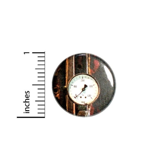 Steampunk Gauge Button //  Backpack or Jacket Lapel Pin // Button Dieselpunk // Pinback 1 Inch 3-28